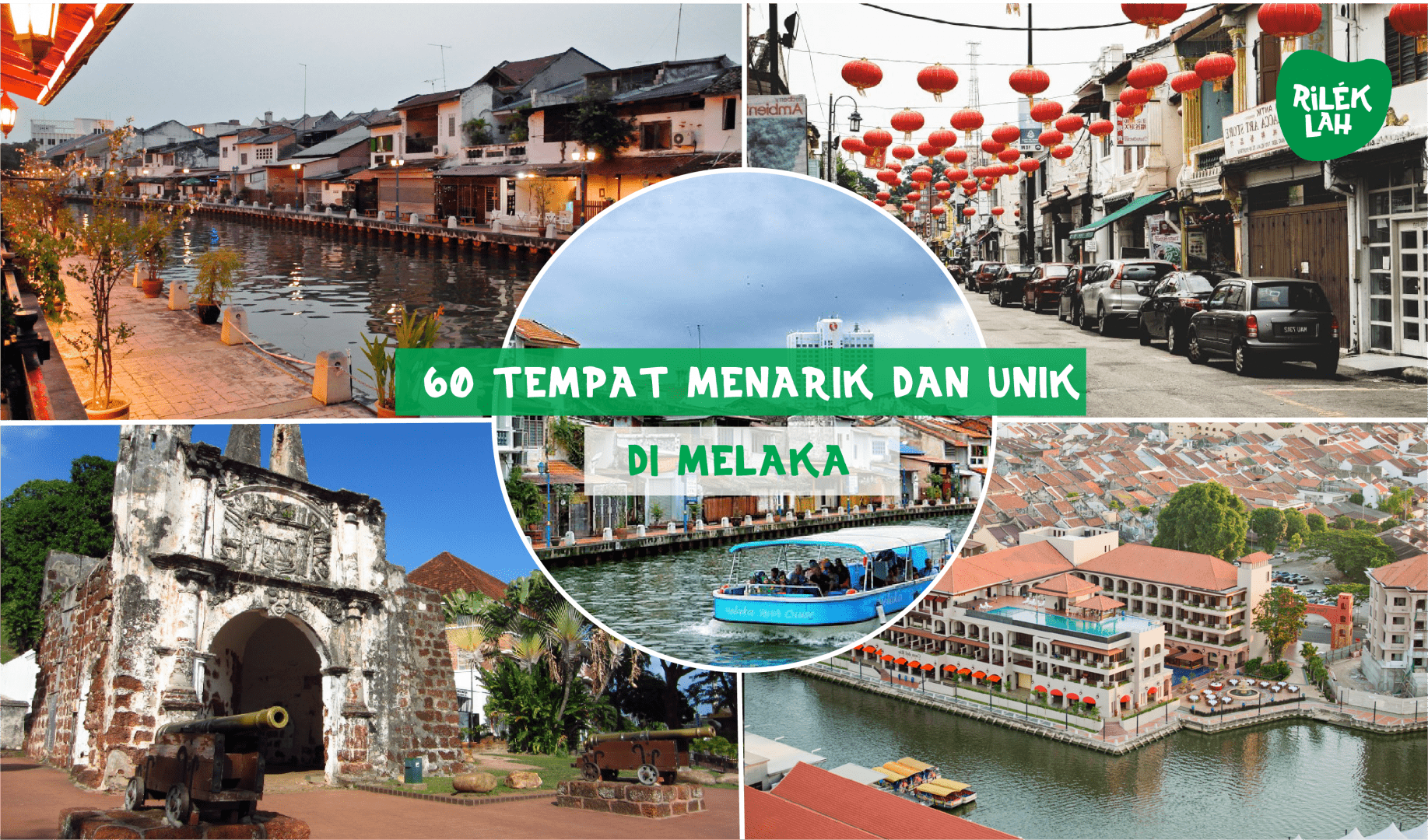 60 Tempat Menarik Di Melaka Yang Wajib Di Pergi | Rileklah.com